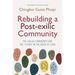 Rebuilding a Post-Exilic Community: The Golah Community and the "Other" in the Book of Ezra