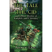 The Tale of the Cid: And Other Stories of Knights and Chivalry