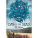 Day of the Dead-A Romance