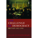 The Challenge of Democracy: Britain 1832-1918
