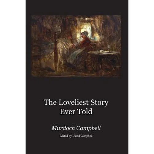 The Loveliest Story Ever Told