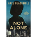 Not Alone: A Lorena Johnstone Thriller