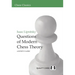 Questions of Modern Chess Theory