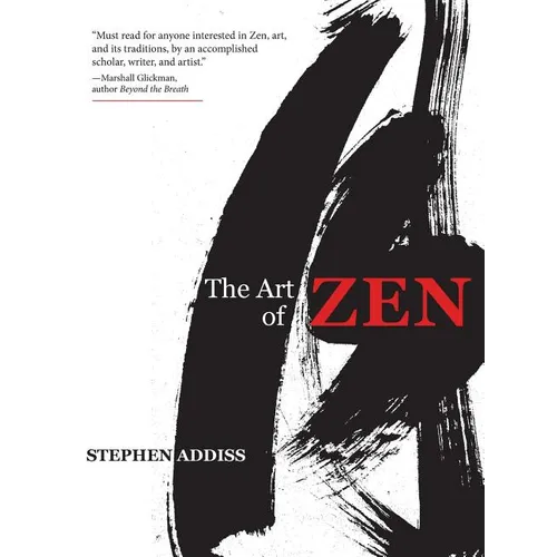 The Art of Zen: Paintings and Calligraphy by Japanese Monks 1600-1925