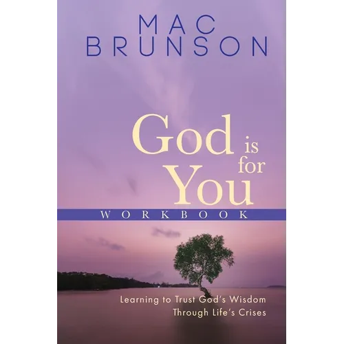 God Is For You Workbook
