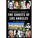 Professor's Guide to the Ghosts of Los Angeles