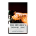 The Master's Indwelling