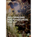 Anti-Oppressive Psychotherapeutic Practice: Finding Liberation Through Unlearning