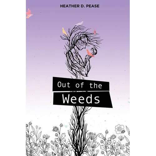 Out of the Weeds