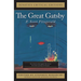 The Great Gatsby: Ignatius Critical Edition