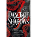 Dance of Shadows