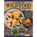 A Guide to Wild Food Foraging: Proper Techniques for Finding and Preparing Nature's Flavorful Edibles
