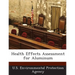Health Effects Assessment for Aluminum