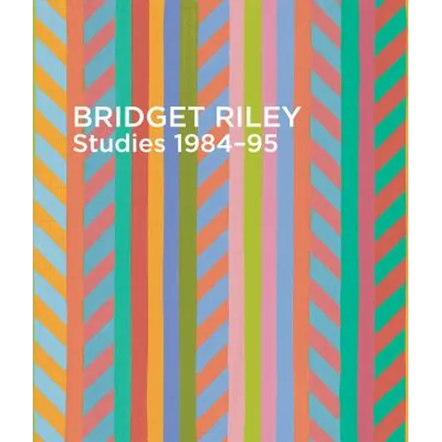 Bridget Riley: Studies, 1984-95