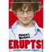 Phineas L. Macguire ...Erupts!