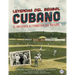 Leyendas del Beisbol Cubano: El Universo Alternativo del Beisbol
