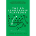 The Ed Leadership Playbook: 30 Lessons for Success