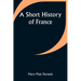 A Short History of France