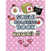Sushi Coloring Book - Kawaii: Kawaii Coloring Book For Kids Cute Japanese Kawaii Food Coloring Book