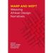 Wrap and Weft: Weaving Afrikan Design Narratives