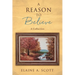 A Reason to Believe: A Collection