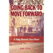 Going Back to Move Forward: A Baby Boomer's Time Travel
