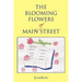 The Blooming Flowers of Main Street