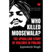 Who Killed Moosewala? The Spiralling Story of Violence in Punjab