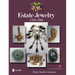 Estate Jewelry: 1760 to 1960
