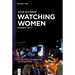 Watching Women: Femininity on TV