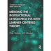 Merging the Instructional Design Process with Learner-Centered Theory: The Holistic 4D Model