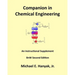 Companion in Chemical Engineering: An Instructional Supplement, BnW Second Edition