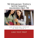 90 Speaking Topics with Sample Answers Q61-90: 120 Speaking Topics 30 Day Pack 3