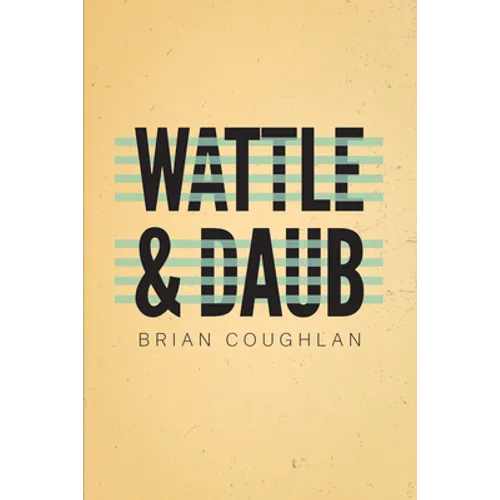Wattle & Daub