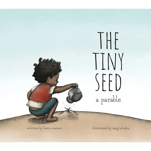The Tiny Seed: A Parable