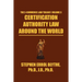 Certification Authority Law: Around The World