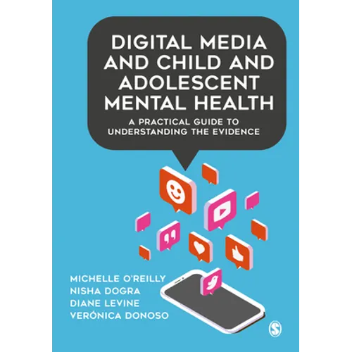 Digital Media and Child and Adolescent Mental Health: A Practical Guide to Understanding the Evidence