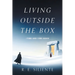 Living Outside the Box: Time and Time Again