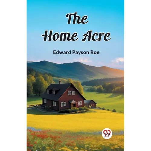 The Home Acre