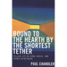 Bound to the Hearth by the Shortest Tether