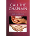 Call the Chaplain: Spiritual and Pastoral Caregiving in Hospitals