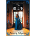 The Blue: A gripping historical thriller of mystery, deception and deadly secrets