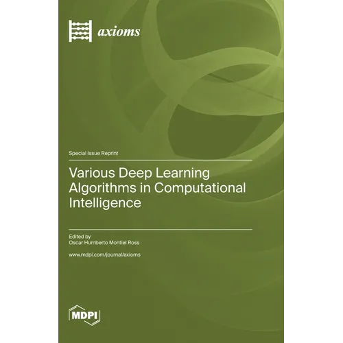 Various Deep Learning Algorithms in Computational Intelligence