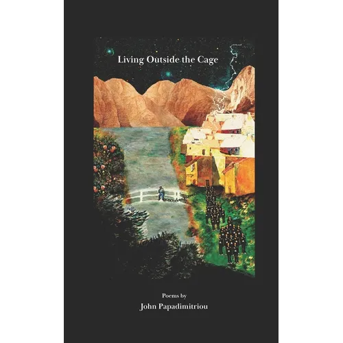 Living Outside the Cage