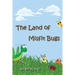 The Land of Misfit Bugs