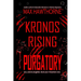 Kronos Rising: PURGATORY (a Fast-Paced Sci-Fi Suspense Thriller): Book 6 in the Kronos Rising Series