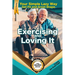 Exercising and Loving It: Your Simple Lazy Way to Get Fit and Great Shape