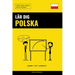 Lär dig Polska - Snabbt / Lätt / Effektivt: 2000 viktiga ordlistor