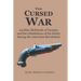 This Cursed War: Lachlan McIntosh of Georgia and the tribulations of his family during the American Revolution