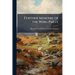 Further Memoirs of the Whig Party: 1807-1821, With Some Miscellaneous Reminiscences